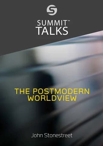 john stonestreet postmodernism